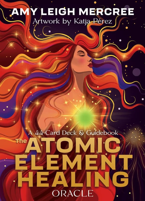 The Atomic Element Healing Oracle 9781401977405