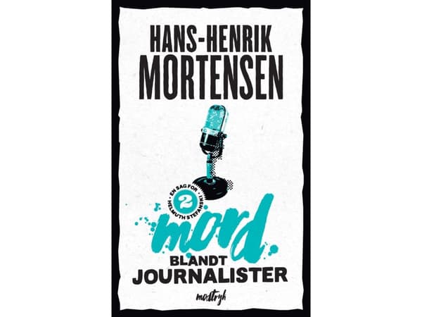 Mord bland journalister | Hans-Henrik Mortensen | Språk: Danska