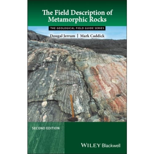 The Field Description of Metamorphic Rocks (häftad, eng)