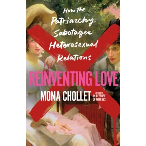 Reinventing Love (inbunden, eng)