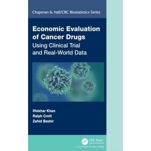 Economic Evaluation of Cancer Drugs (inbunden, eng)