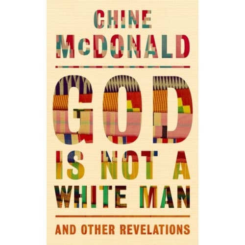 God Is Not a White Man (inbunden, eng)