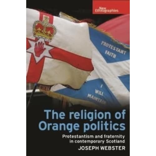 The Religion of Orange Politics (häftad, eng)