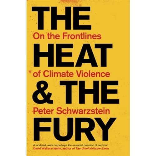 The Heat and the Fury (inbunden, eng)