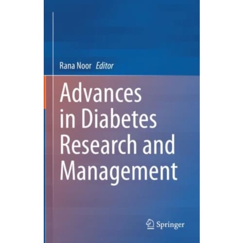 Advances in Diabetes Research and Management (inbunden, eng)