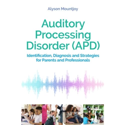 Auditory Processing Disorder (APD) (häftad, eng)