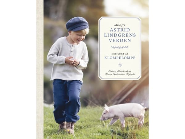 Strik fra Astrid Lindgrens verden - Designet af KlompeLOMPE | Hanne Andreassen Hjelmås & Torunn Steinsland | Språk: Danska