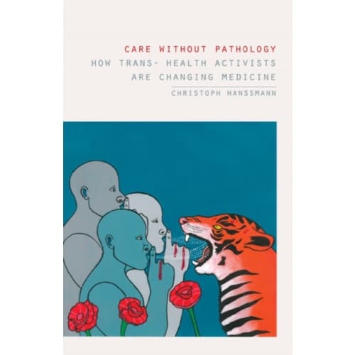Care without Pathology (häftad, eng)