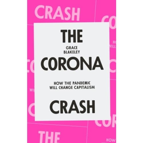 The Corona Crash (häftad, eng)