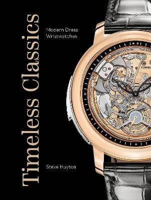 Timeless Classics: Modern Dress Wristwatches 9780764368455