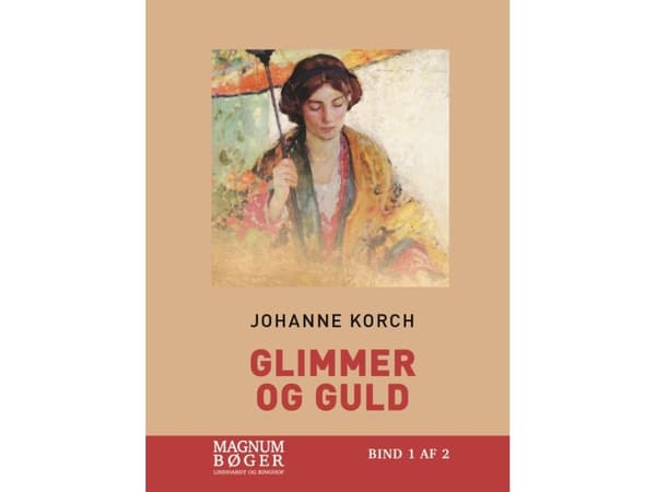 Glimmer och guld (Stort tryck) | Johanne Korch | Språk: Danska