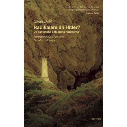 Radikalare än Hitler? : de esoteriska och gröna nazisterna (bok, danskt band)