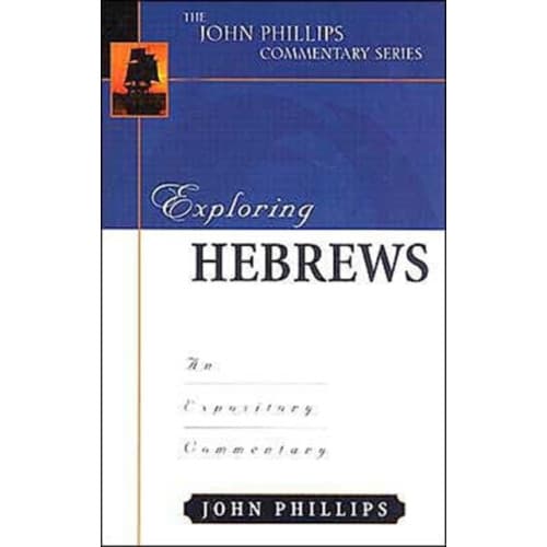Exploring Hebrews – An Expository Commentary (inbunden, eng)