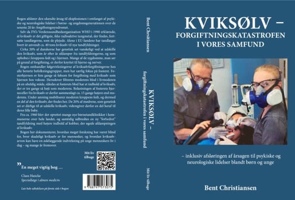 Katastrofen med KVIKSØLV-förgiftningen i vårt samhälle | Bent Christiansen | Språk: Danska