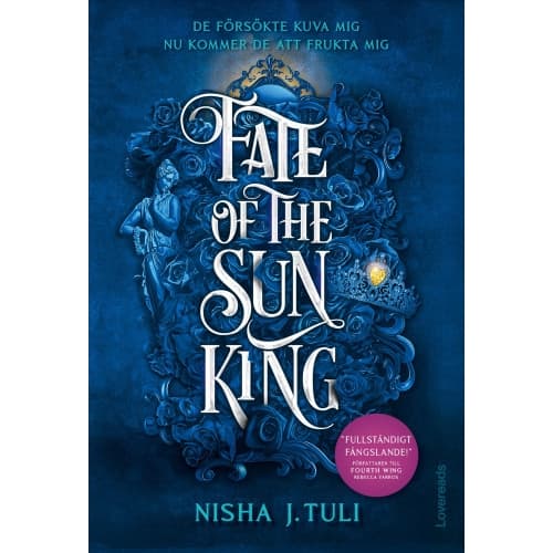 Fate of the Sun King : Svensk utgåva (bok, danskt band)