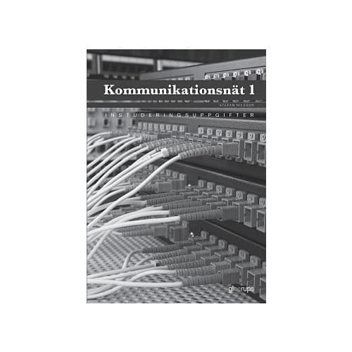 Kommunikationsnät 1, instuderingsuppgifter (häftad)