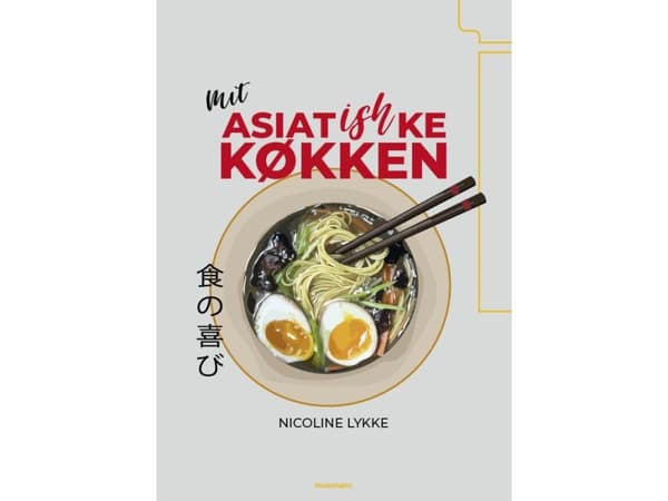 Mit asiatishke køkken | Nicoline Lykke