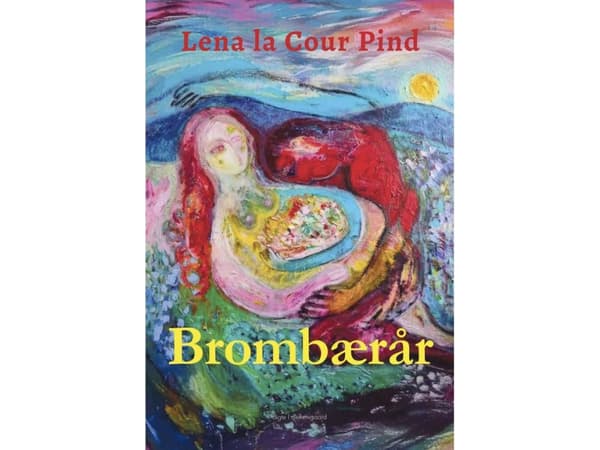Brombærår | Lena la Cour Pind | Språk: Danska