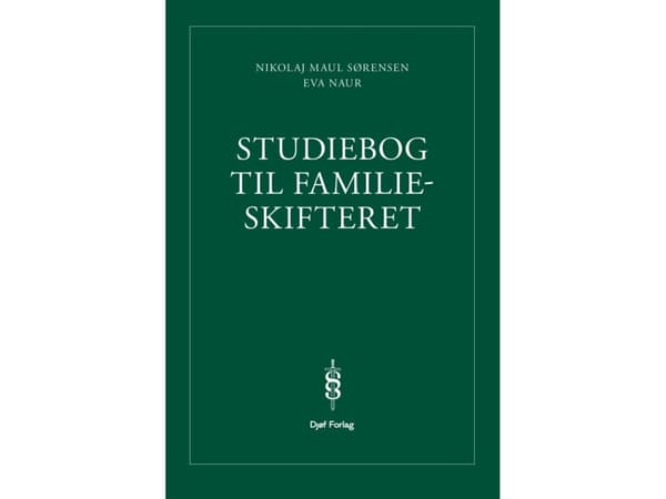 Studiebog til familieskifteret | Nikolaj Maul Sørensen;Eva Naur Jensen