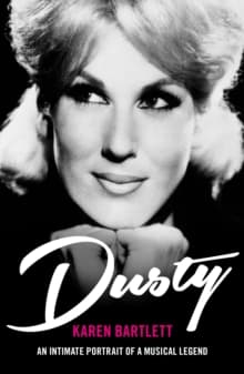 Dusty Springfield: Dusty an Intimate Portrait of a Musical Legend Paperback Book (Bok)