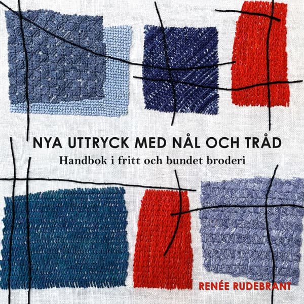 Nya uttryck med nål och tråd 9789188721945