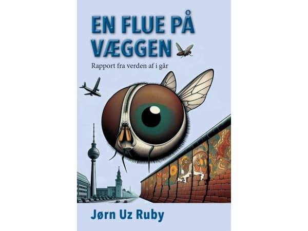 En fluga på väggen | Jørn Uz Ruby | Språk: Danska
