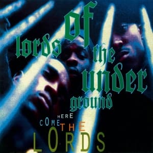 Lords Of The Underground - Here Come The Lords (LP)