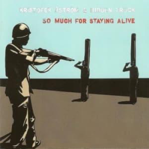 Kristofer Åström & Hidden Truck - So Much For Staying Alive (LP)