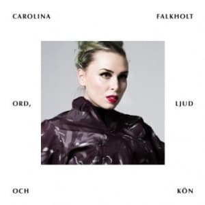 Carolina Falkholt - Ord, Ljud Och Kön (LP)