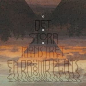 Det Stora Monstret - En Drömd Plats 180G Vinyl (LP)
