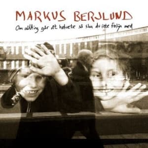Markus Berjlund - Om Allting Går Åt Helvete Så... (LP)
