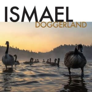 Ismael - Doggerland (LP)