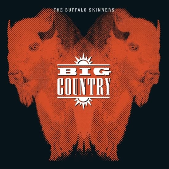 Big Country - Buffalo Skinners (LP)