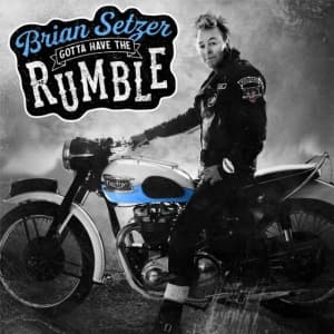 Setzer Brian - Gotta Have The Rumble (LP)