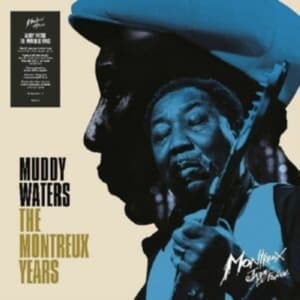 Muddy Waters - Muddy Waters: The Montreux Years (LP)