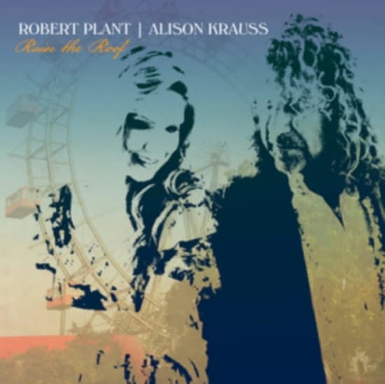 Robert Plant & Alison Krauss - Raise The Roof (Vinyl) (LP)