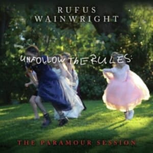 Rufus Wainwright - Unfollow The Rules (LP)