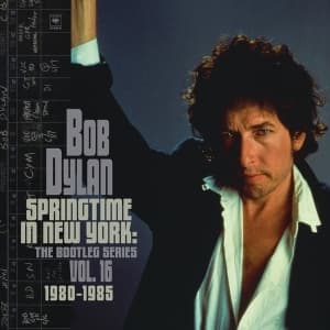 Bob Dylan - Springtime In New York: The Bootleg Series Vol. 16 (1980-1985) (2LP)