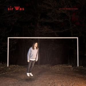 Sir Was - Let The Morning Come (LP)