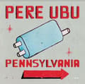 Miniatyrbilde 1 av 2: Pere Ubu - Pennsylvania (Blue) (LP)