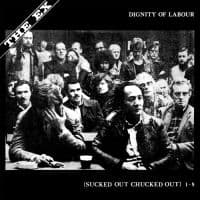 Ex - Dignity Of Labour (LP)