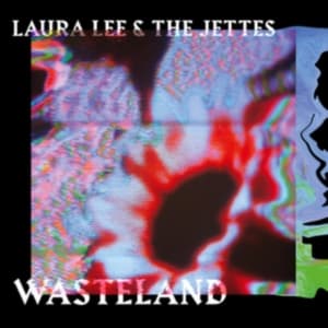 Lee Laura & The Jettes - Wasteland (LP)