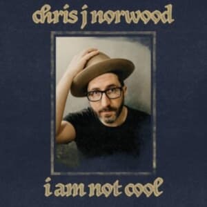 Norwood Chris J - I Am Not Cool (LP)