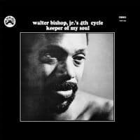 Walter Bishop Jr.'S 4Th Cycle - Keeper Of My Soul (Remastered) (LP)