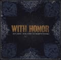 Miniatyrbilde 2 av 2: With Honor - Heart Means Everything (Re-Mastered (LP)
