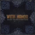 Miniatyrbilde 1 av 2: With Honor - Heart Means Everything (Re-Mastered (LP)