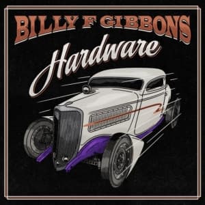 Billy F Gibbons - Hardware (Lp) (LP)