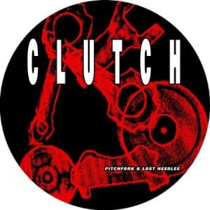 Clutch - Pitchfork & Lost Needles (Picdisc) (LP)