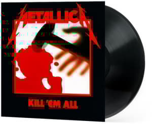 Metallica - Kill 'em All - IMPORT (180 Gram Vinyl, Remastered) (LP)