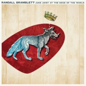Bramblett Randall - Juke Joint At The Edge Of The World (LP)